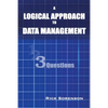 A Logical Approach To Data Management: 3 Questions - Paperback