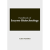 Handbook of Enzyme Biotechnology - Hardcover