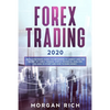 Forex Trading 2020: Basic Strategies Guide for Beginners to Understand the Secret of Forex trading. Simple Technical Analysis on How to st - Paperback