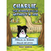 Charlie, The Border Collie Without a Job - Hardcover