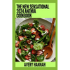 The New Sensational 2024 Anemia Cookbook: Essential Guide With 100+ Healthy Recipes - Paperback