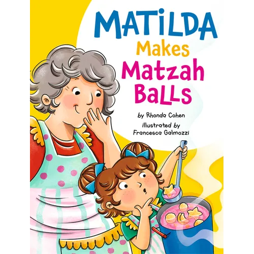 Matilda Makes Matzah Balls - Paperback