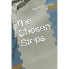 The Chosen Steps - Paperback