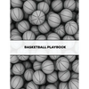 Basketball Playbook: Coach Gift, Blank Basketball Court Templates, Plays Book, Player Roster, Record Statistics, Game Schedule, Coaches Notes Notebook - Paperback