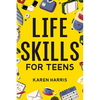 Life Skills for Teens - Paperback
