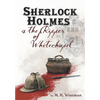 Sherlock Holmes & the Ripper of Whitechapel - Hardcover