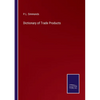 Dictionary of Trade Products - Paperback