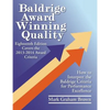 Baldrige Award Winning Quality: How to Interpret the Baldrige Criteria for Performance Excellence - Paperback