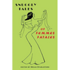 Snuggly Tales of Femmes Fatales - Paperback