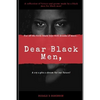 Dear Black Men,: For all the little black boys with dream of more... - Paperback