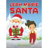 Leah Marie and Santa - Hardcover