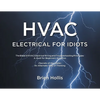 HVAC Electrical for Idiots - Paperback