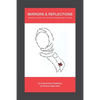 Mirrors & Reflections: Knowing Your Power: From One Muslim Immigrant Sister to Another - Paperback