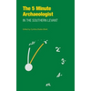 The Five-Minute Archaeologist in the Southern Levant - Paperback