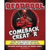 Deadpool Comeback Creator: More Than 150,000 Retorts from the Merc with the Mouth - Hardcover