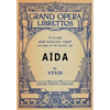 Aida: Libretto, Italian and English Text and Music of the Principal Airs - Paperback