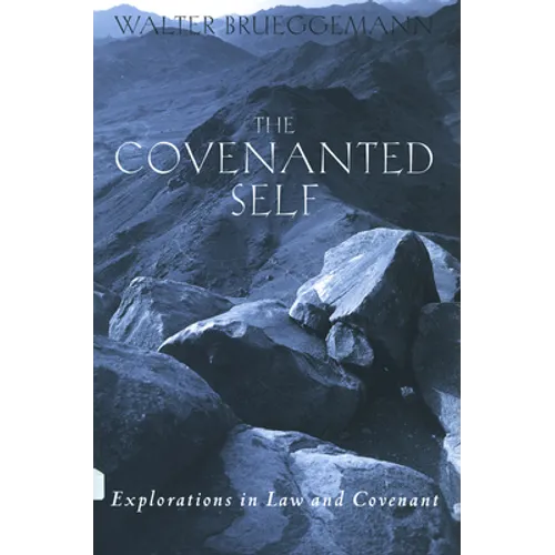 The Covenanted Self - Paperback