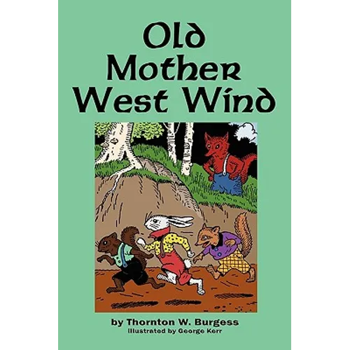 Old Mother West Wind - Paperback