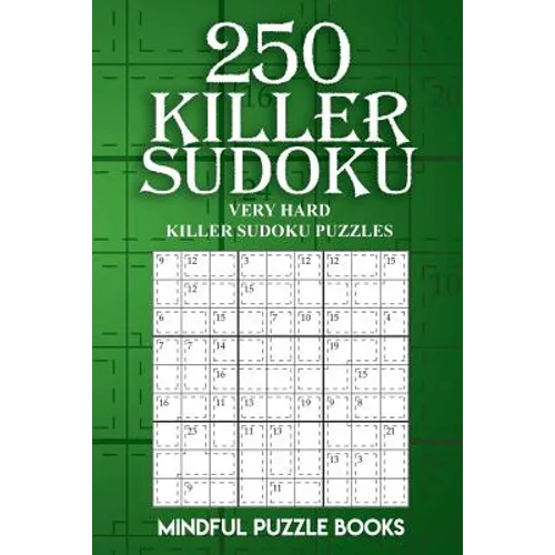 250 Killer Sudoku: Very Hard Killer Sudoku Puzzles - Paperback