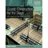 Scenic Construction for the Stage: Key Skills for Carpenters - Paperback