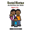 Social Stories Activities for Kids Ages 3-9: Illustrated Teaching Social Skills to Children and Adults, Learning at home, Growth Mindset, Distance lea - Paperback