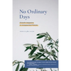 No Ordinary Days: Growth Happens in Unexpected Places - Paperback