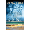 After The Rising: A Sweeping Saga of Love, Loss and Redemption - The Centenary Edition - Hardcover