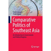 Comparative Politics of Southeast Asia: An Introduction to Governments and Political Regimes - Paperback