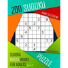 200 Sudoku Hard to Extreme: Hard to Extreme Sudoku Puzzle Books for Adults With Solutions - Paperback