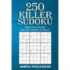 250 Killer Sudoku: Medium to Hard Killer Sudoku Puzzles - Paperback