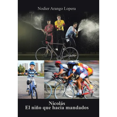 Nicolás El Niño Que Hacia Mandados: La Vida Al Servicio De Sus Semejantes - Hardcover