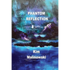 Phantom Reflection - Paperback