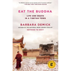 Eat the Buddha: Life and Death in a Tibetan Town - Paperback