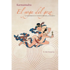 El yoga del gozo: La sexualidad en la medicina tibetana y el budismo - Paperback