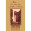 More Hawaiian Folk Tales: A Collection of Native Legends and Traditions - Paperback