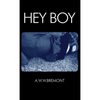 Hey Boy - Paperback