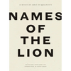 Names of the Lion - Paperback