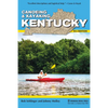 Canoeing & Kayaking Kentucky - Hardcover