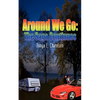 Around We Go: The Saga Continues - Paperback