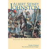 Albert Sidney Johnston: Soldier of Three Republics - Paperback