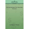 The Economics of Welfare: Volume I - Paperback