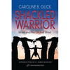 Shackled Warrior: Israel and the Global Jihad - Paperback