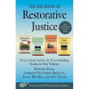 The Big Book of Restorative Justice: Four Classic Justice & Peacebuilding Books in One Volume - Paperback