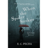 When the Spider Strikes: A Gripping Historical Mystery - Paperback