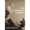 The Folksinger's Daughter - Paperback
