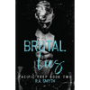 Brutal Lies: Pacific Prep #2 - Paperback