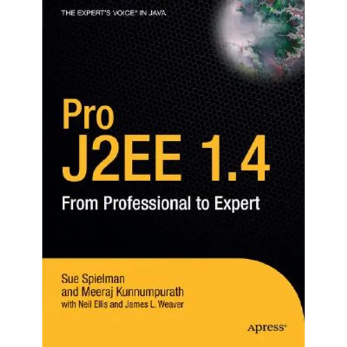 Pro J2EE 1.4: from professional to expert - Paperback