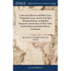 Connecticut Between old John Uncas, Young John Uncas, and Several Other Mohegan Indians, on Behalf of Themselves and the Rest of Their Tribe, by John - Hardcover