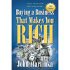 Buying A Business That Makes You Rich: Toss Your Job Not The Dice - Paperback