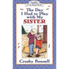 The Day I Had to Play with My Sister - Paperback